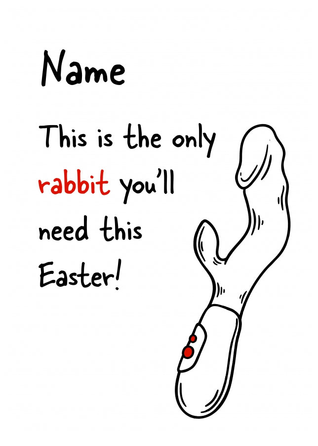 Rude Easter Card for Her - Only Rabbit You'll Need (Vibrator)