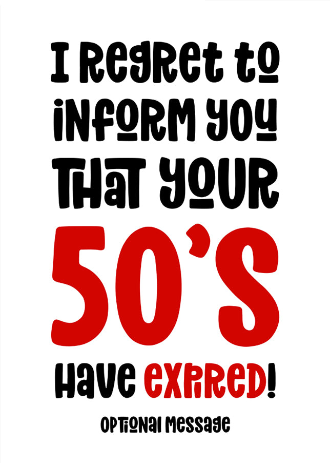 Your 50s Have Expired Birthday Card for Friends