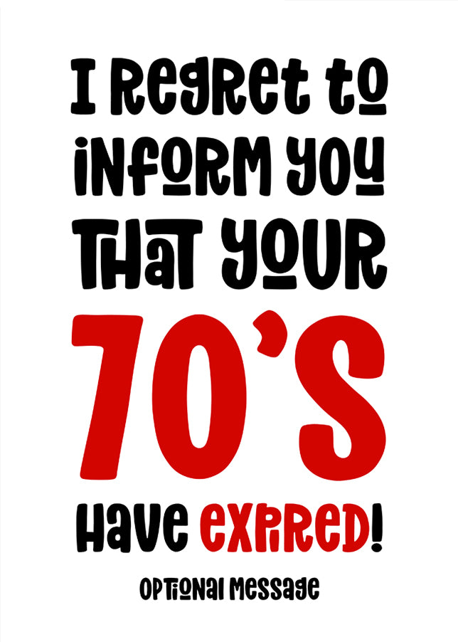 Your 70s Have Expired Birthday Card for Friends