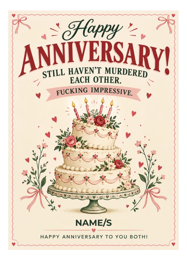 Anniversary Card Still Havent Murdered Each Other