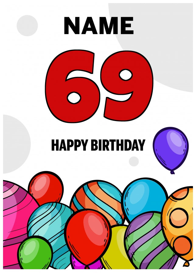 Happy 69th Birthday Card - Bold Birthday Balloons Design