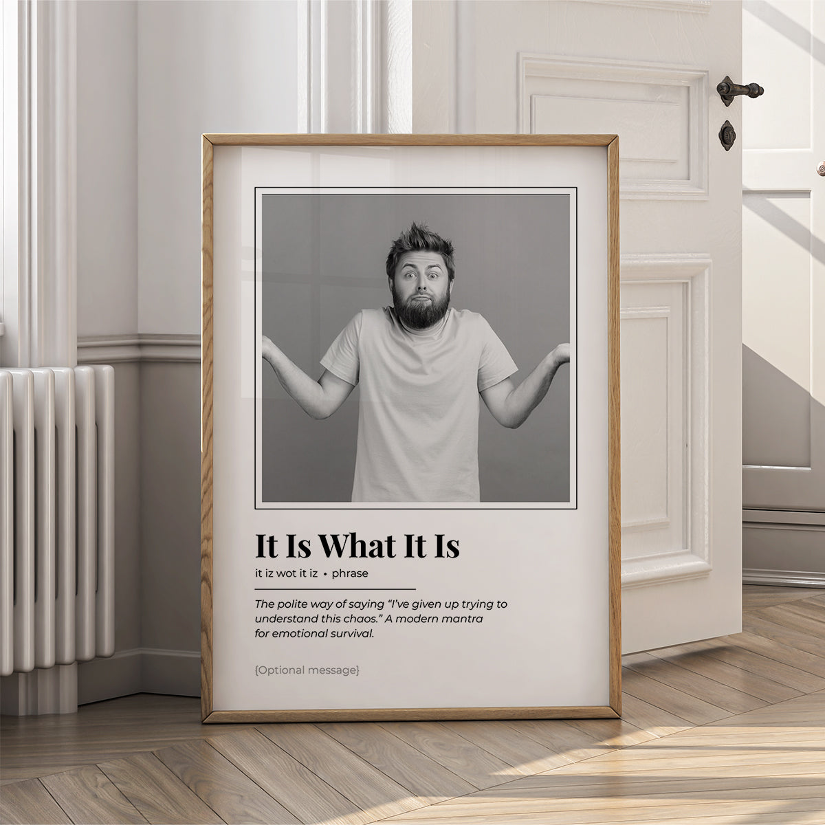Funny Wall Art Print - It Is What It Is Dictionary Style Definition Poster - {VARIATION}