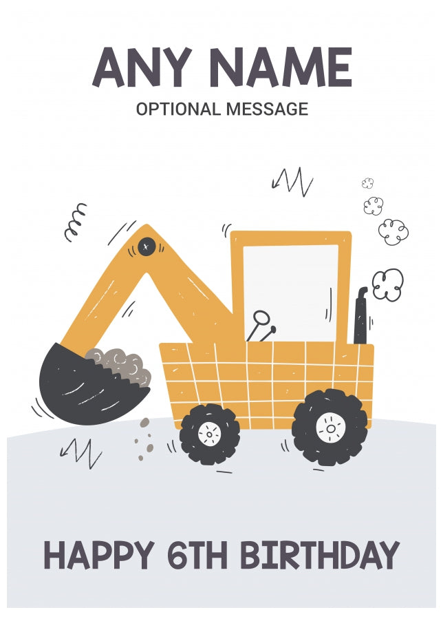 6th Birthday Card for Any Name - Yellow Digger