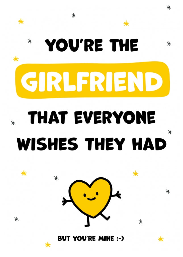 Girlfriend Birthday Cards for Women - You're the Girlfriend Everyone Wishes they Had