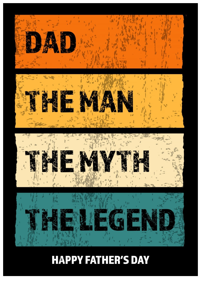 Happy Father's Day Card for Dad - The Man, The Myth, The Legend!
