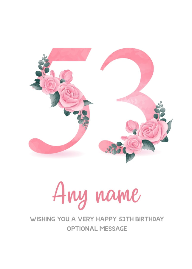Personalised 53rd Birthday Card for Women - Floral Greeting Cards