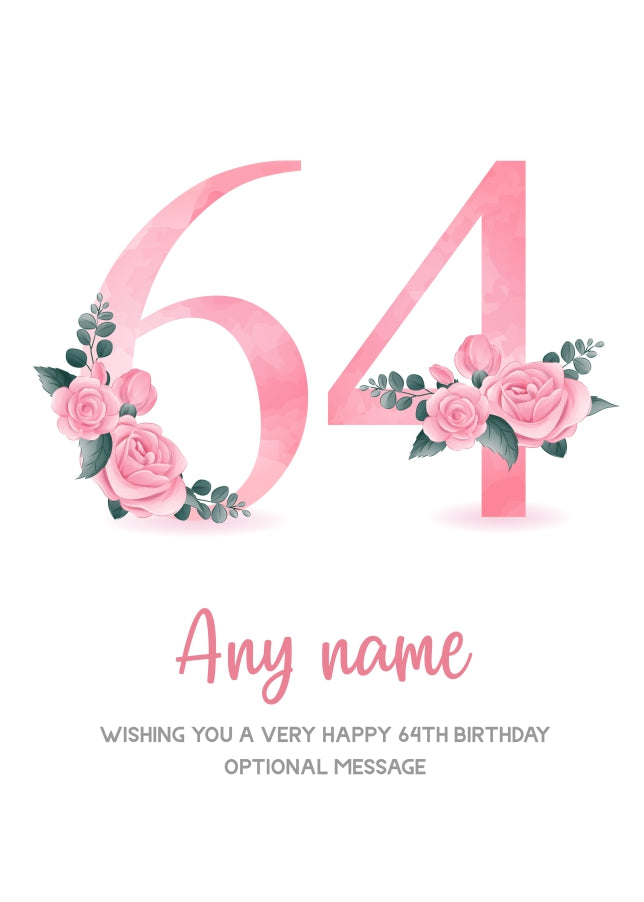 Personalised 64th Birthday Card for Women - Floral Greeting Cards