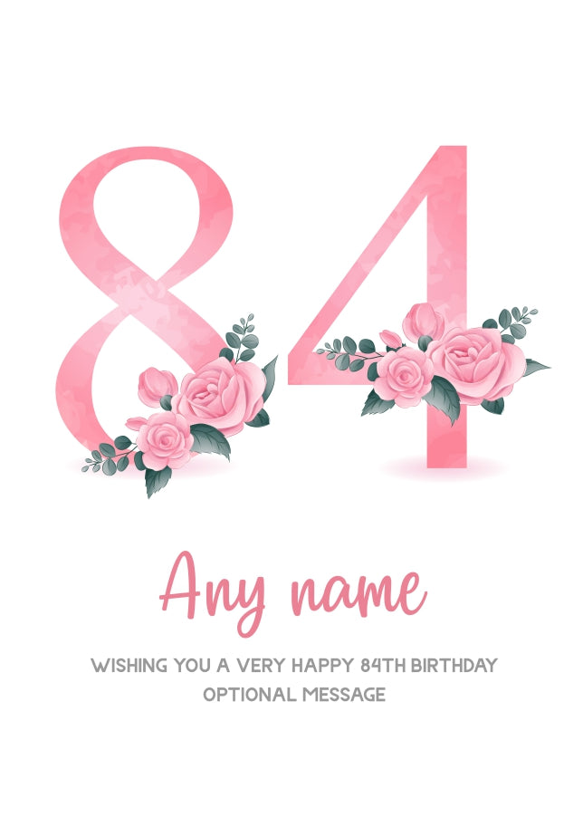 Personalised 84th Birthday Card for Women - Floral Greeting Cards