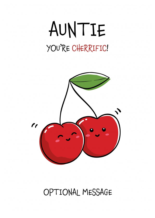 Auntie You're Cherrific Fruit Pun Birthday Card