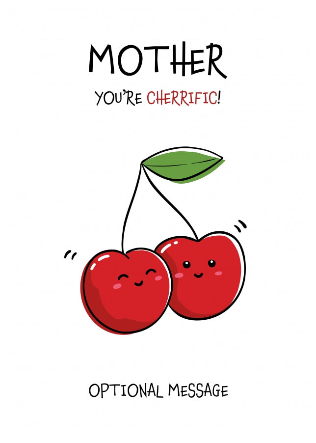 Mother You're Cherrific Fruit Pun Birthday Card