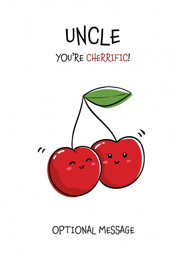 Uncle You're Cherrific Fruit Pun Birthday Card