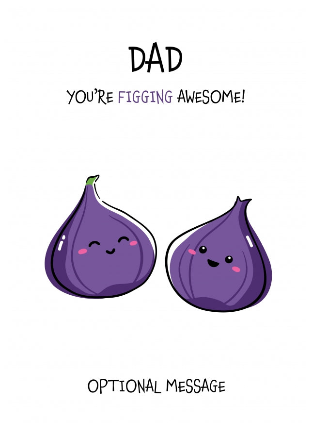 Fruit Pun Birthday Day Card for Dad - Figging Awesome
