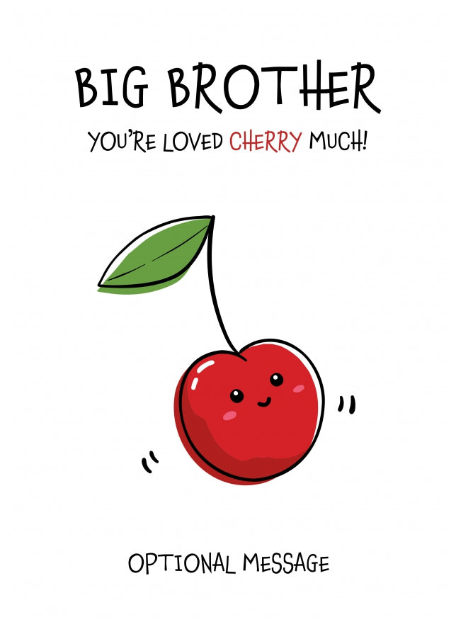 Fruit Pun Birthday Day Card for Big Brother - Loved Very Much