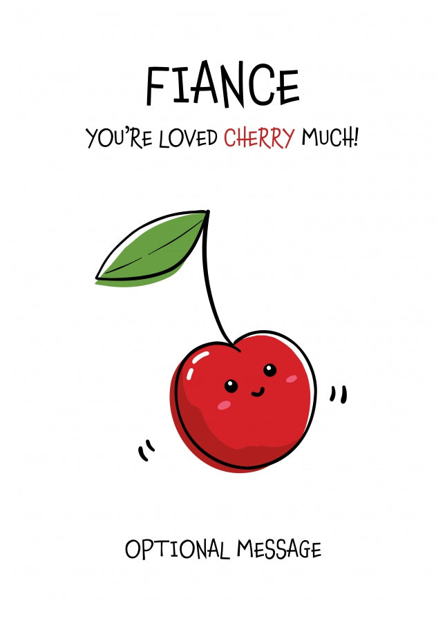 Fruit Pun Birthday Day Card for Fiance - Loved Very Much