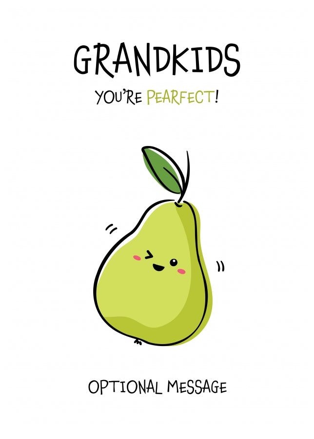 Fruit Pun Birthday Day Card for Grandkids - You're Perfect