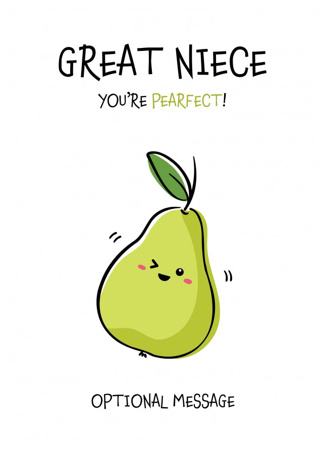 Fruit Pun Birthday Day Card for Great Niece - You're Perfect
