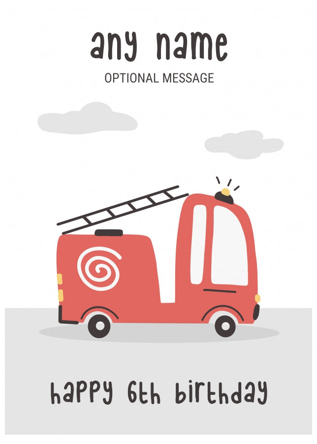 Fun Vehicles 6th Birthday Card for Any Name - Fire Engine