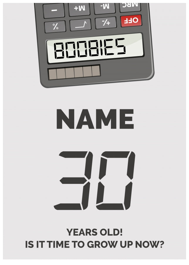 Happy 30th Birthday Card - Time to Grown Up