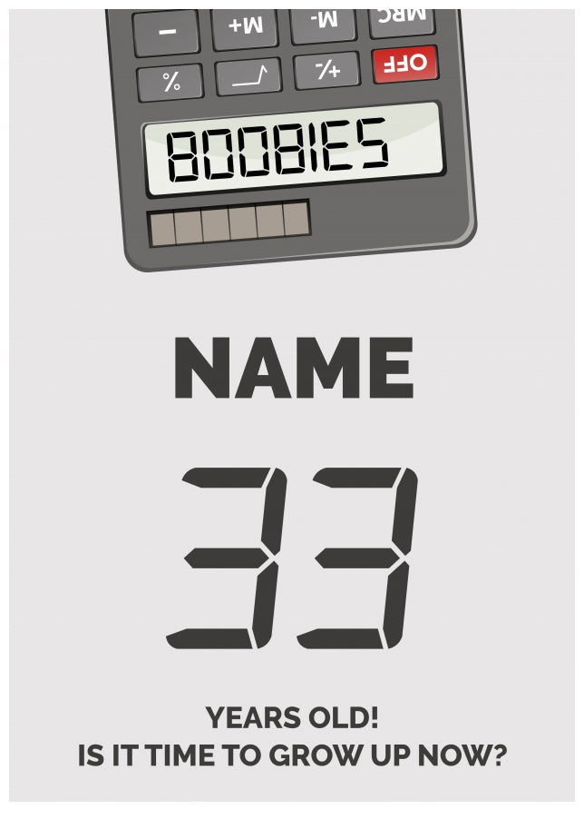 Happy 33rd Birthday Card - Time to Grown Up