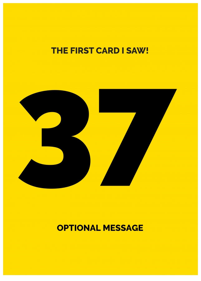 Happy 37th Birthday Card - First Card I Saw!
