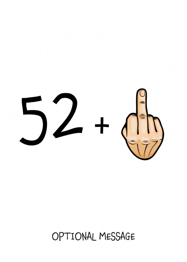 Happy 53rd Birthday Card - 52 Plus 1