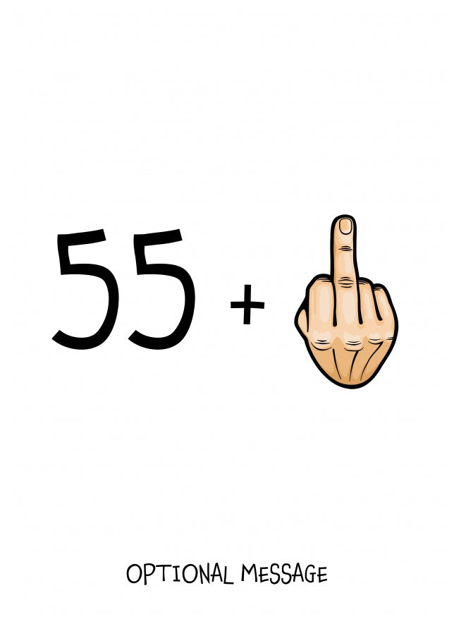 Happy 56th Birthday Card - 55 Plus 1