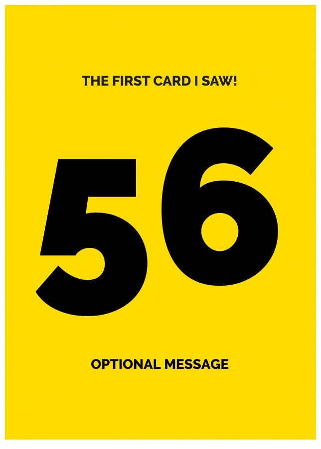 Happy 56th Birthday Card - First Card I Saw!