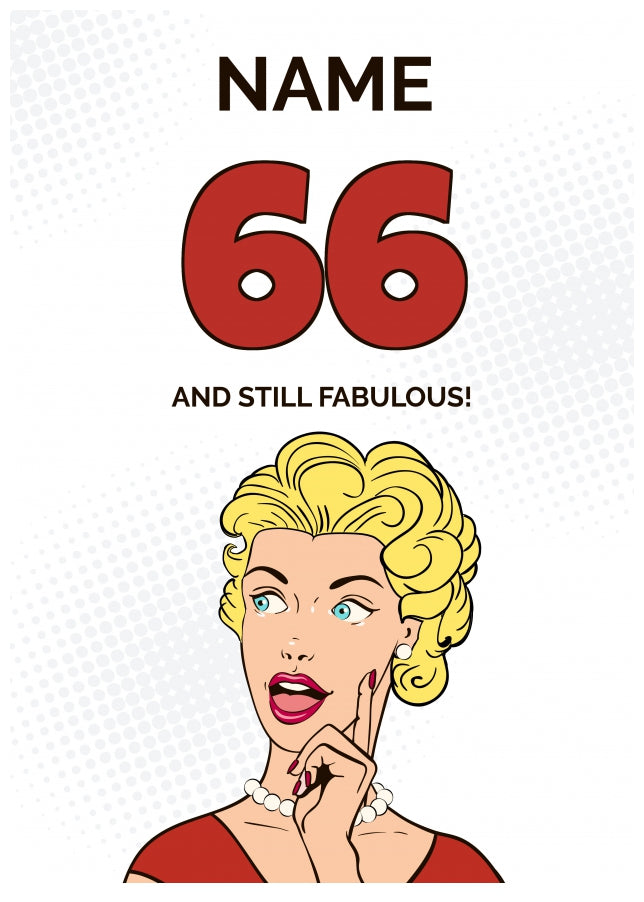 Happy 66th Birthday Card - 66 and Still Fabulous!