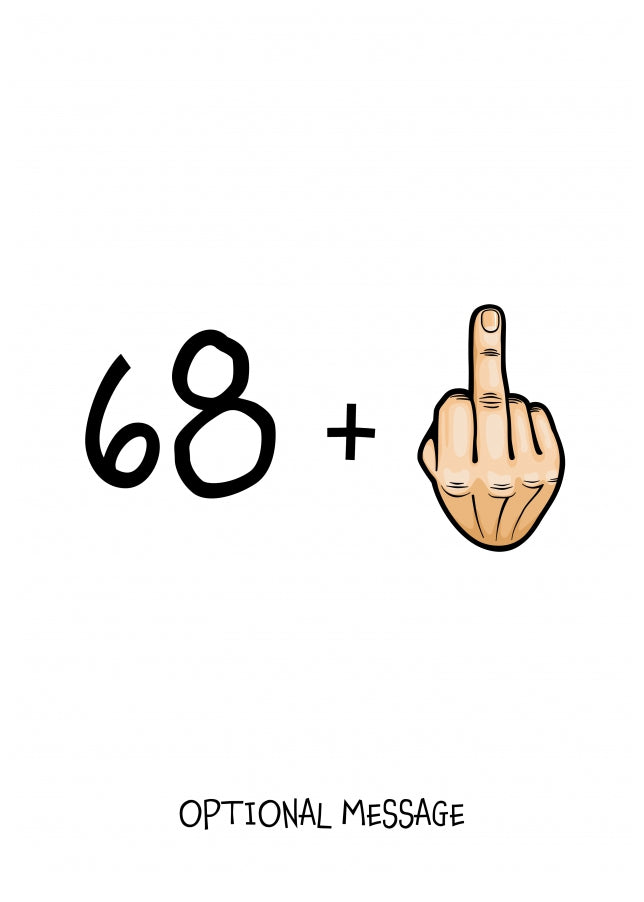 Happy 69th Birthday Card - 68 Plus 1