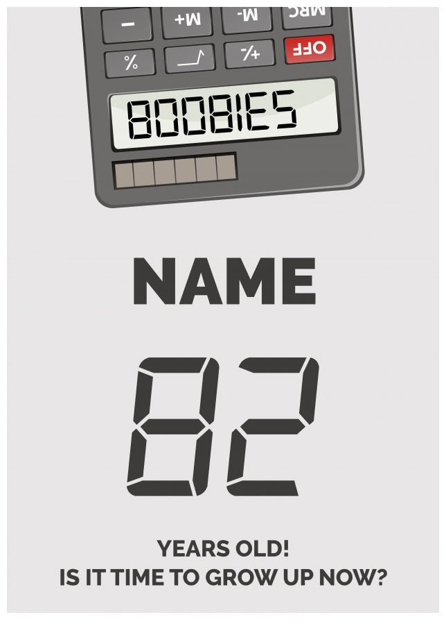 Happy 82nd Birthday Card - Time to Grown Up