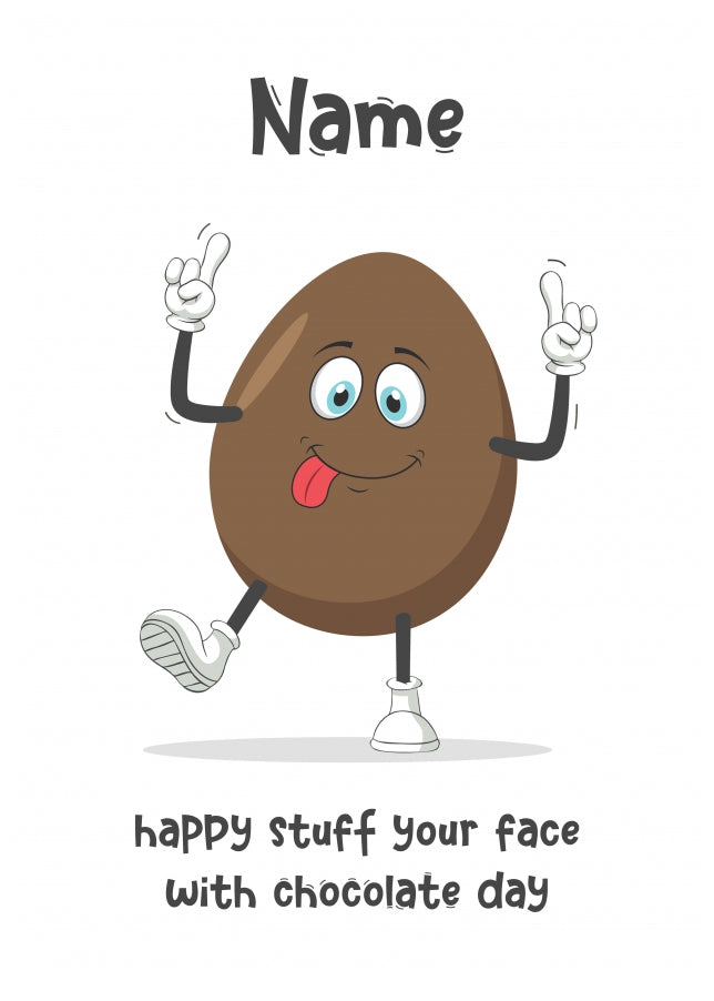 Funny Easter Cards - Personalised - Stuff Your Face With Chocolate Day - Easter Card