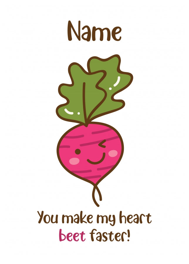 Personalised You Make My Heart Beet Faster Card
