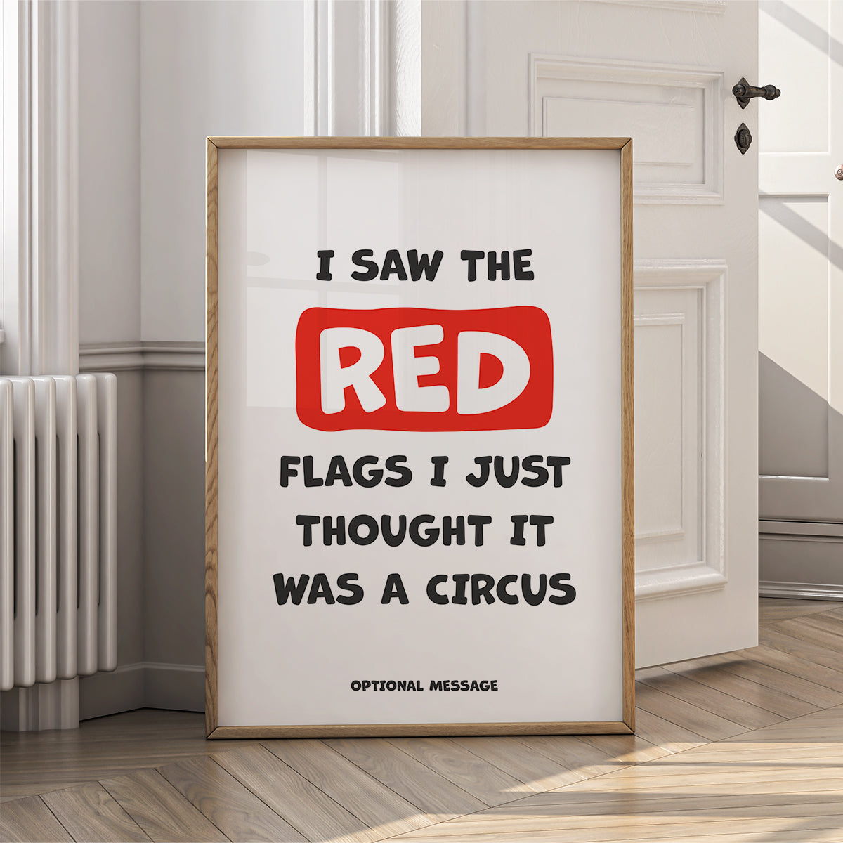 Modern Funny Wall Art for Home or Office - I saw the red flags