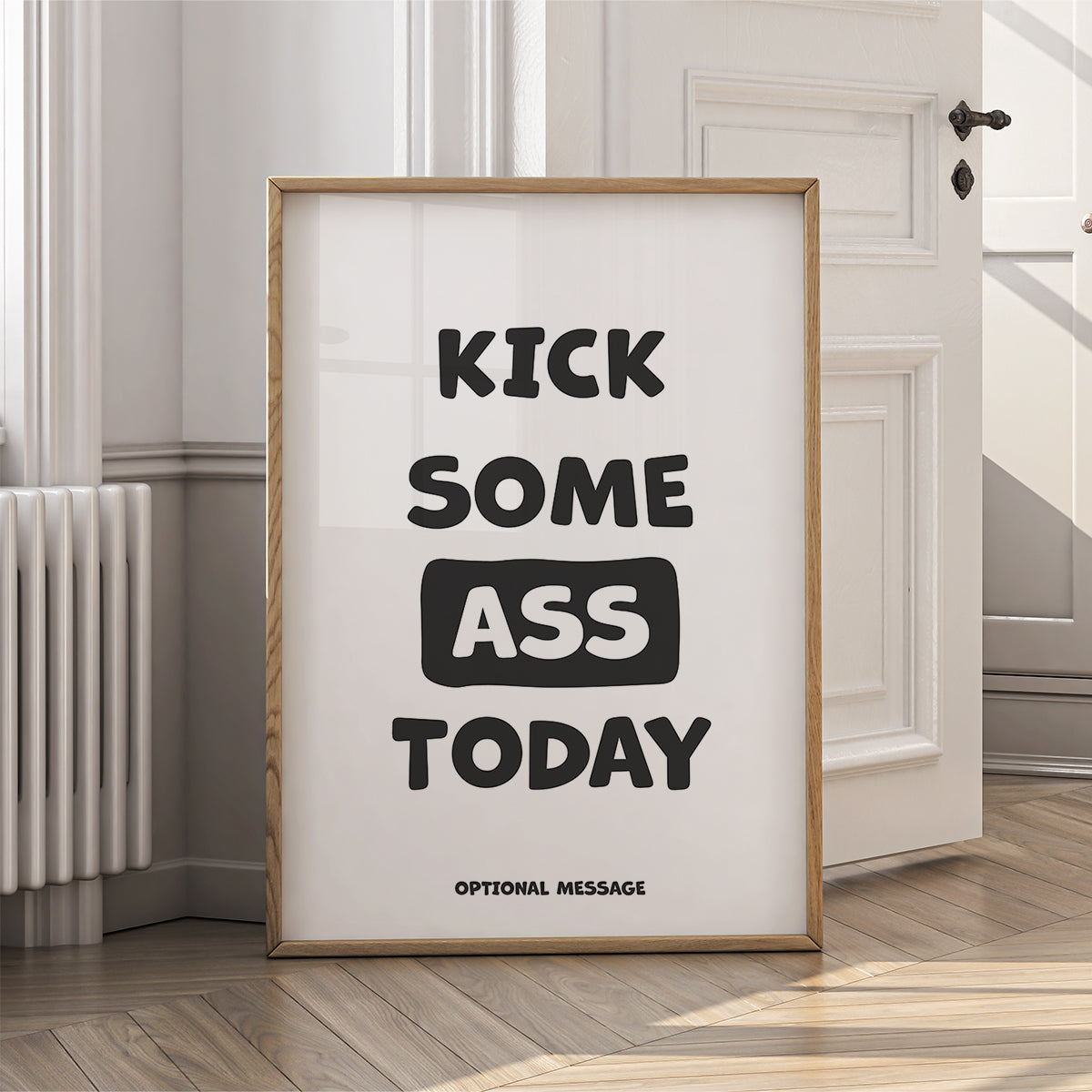 Funny Motivational Wall Art for Home, Office or Gym - Kick some ass today