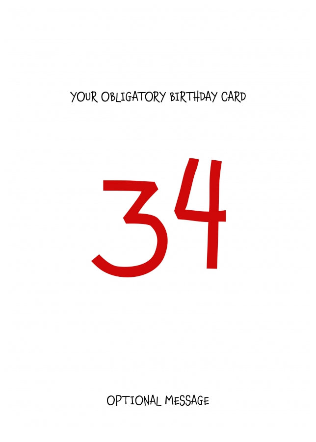 Obligatory 34th Birthday Card - Minimalist 34 Years!