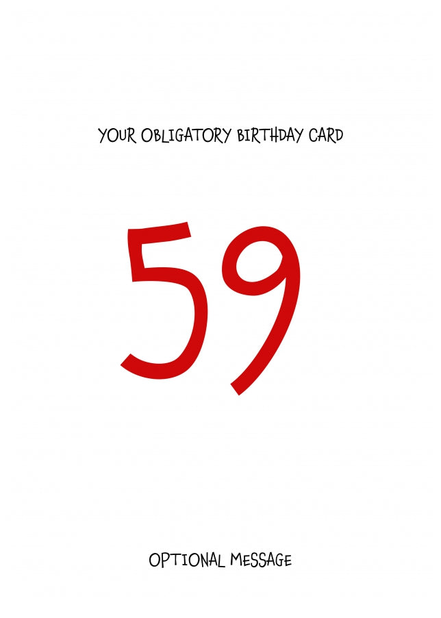 Obligatory 59th Birthday Card - Minimalist 59 Years!