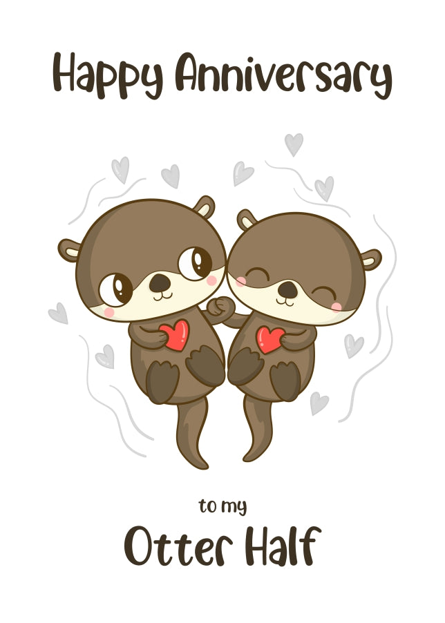 Funny Anniversary Card for Husband or Wife - Otter Half Wedding Anniversary Card