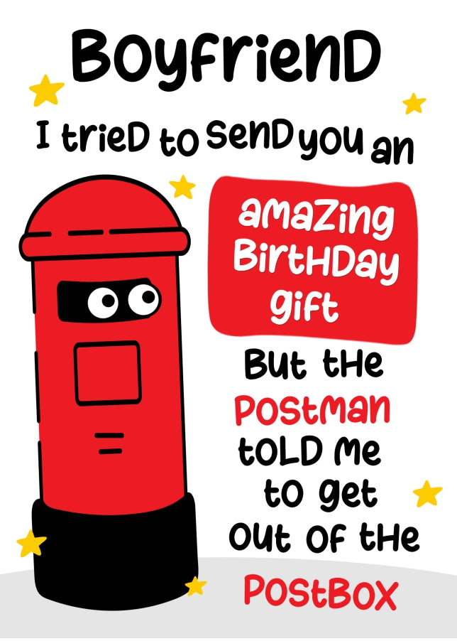 Funny Birthday Cards for Boyfriend - Postman Told Me To Get Out