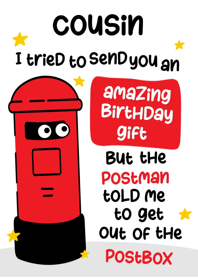 Funny Birthday Cards for Cousin - Postman Told Me To Get Out