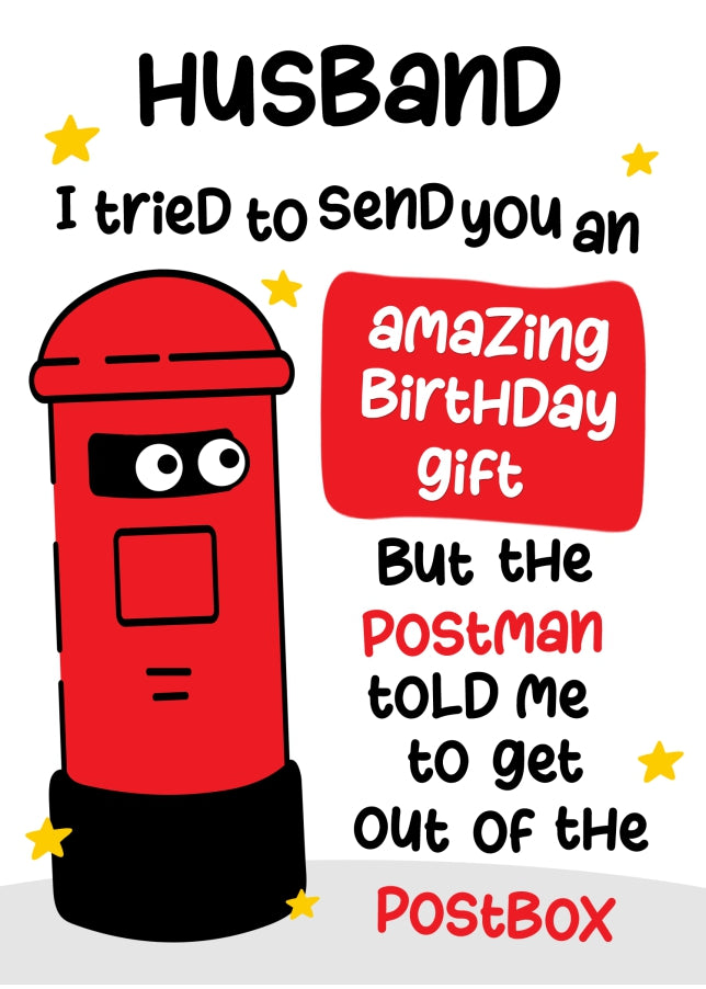 Funny Birthday Cards for Husband - Postman Told Me To Get Out