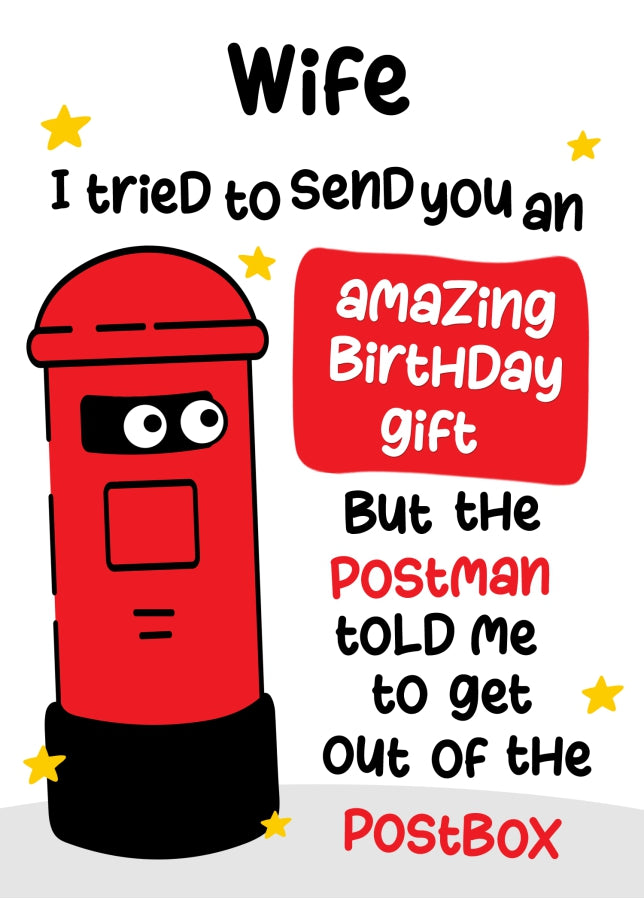 Funny Birthday Cards for Wife - Postman Told Me To Get Out