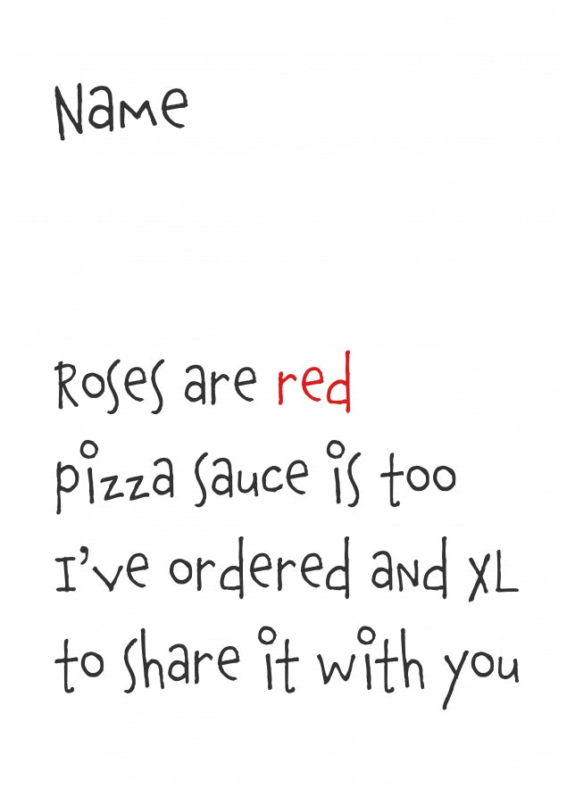 Personalised Roses are Red Card (Pizza sauce)