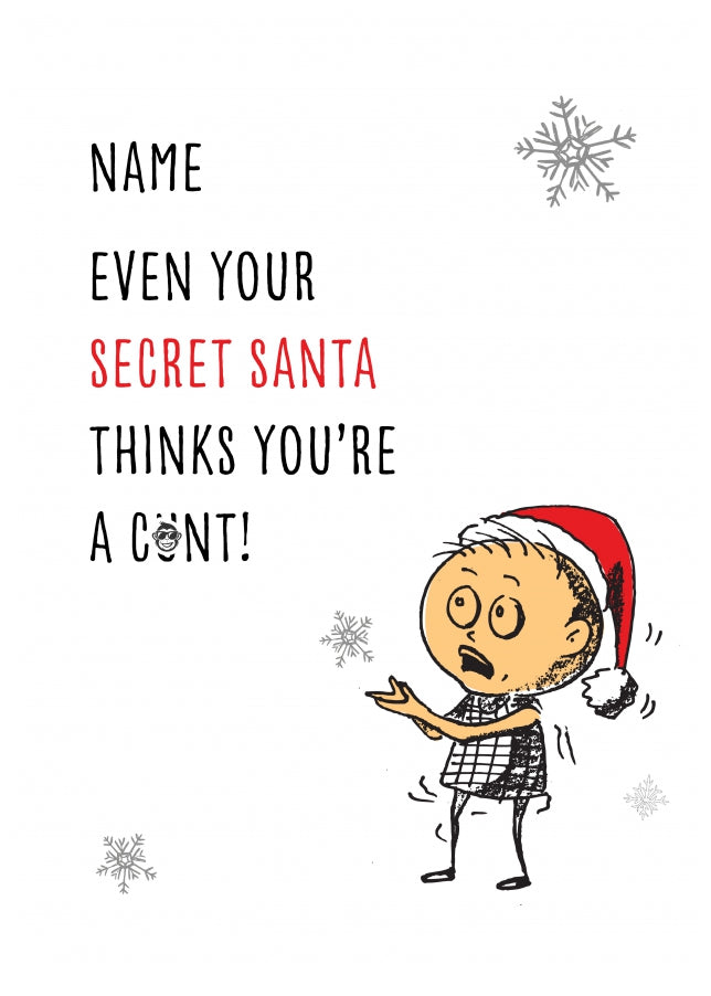 Secret Santa Christmas Cards for Colleague or Co-worker - You're a C*nt