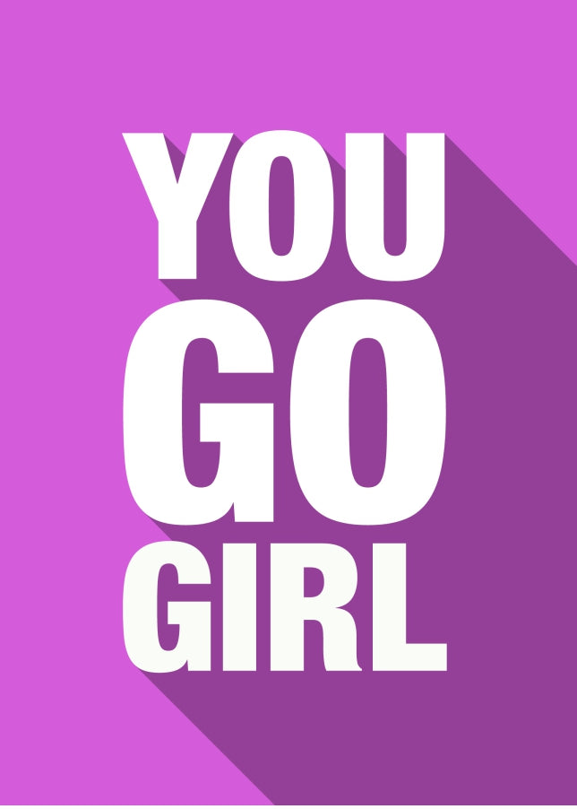 You Go Girl Card - Motivational Good Luck Cards for Him or Her