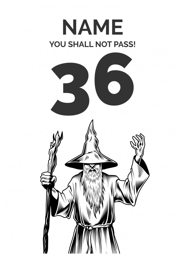 Funny 36th Birthday Card - LOTR You Shall Not Pass 36