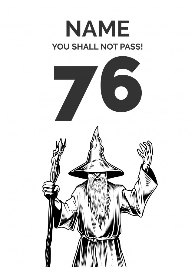 Funny 76th Birthday Card - LOTR You Shall Not Pass 76