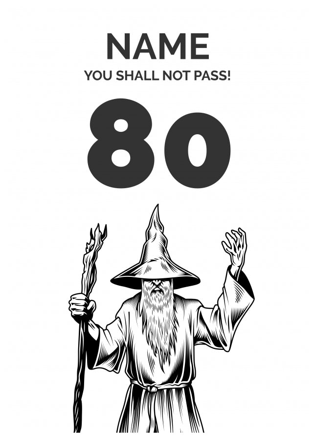 Funny 80th Birthday Card - LOTR You Shall Not Pass 80