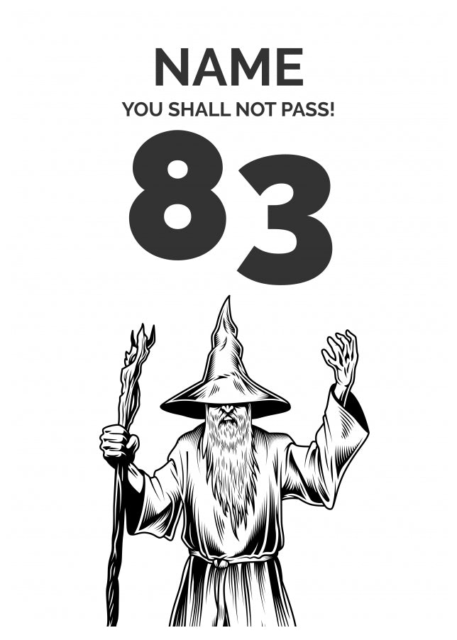 Funny 83rd Birthday Card - LOTR You Shall Not Pass 83