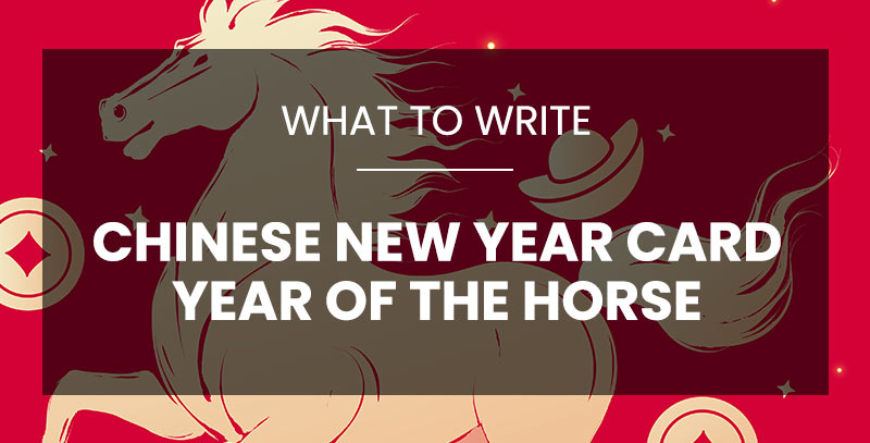 What to Write in a Chinese New Year Card for the Year of the Horse