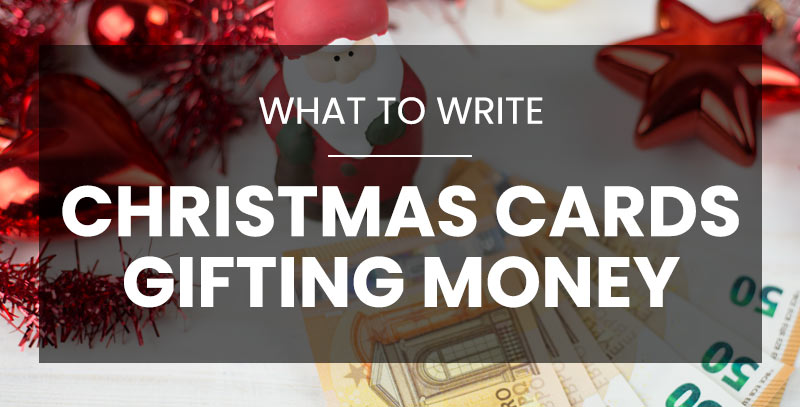 What to Write in a Christmas Card When Gifting Money